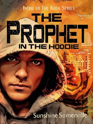 cover image of The Prophet in the Hoodie